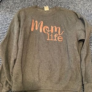 Mom Life size medium crew neck sweatshirt